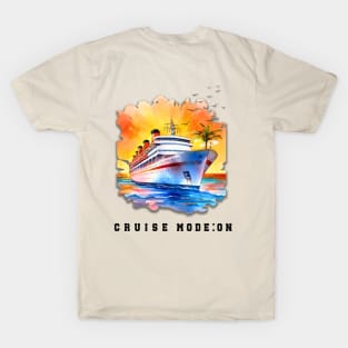 Cruise  Ship Tshirt Mood T-Shirt